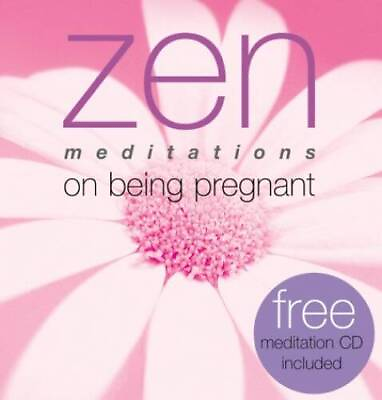 #ad Zen Meditations on Being a Pregnant with CD Audio Hardcover GOOD