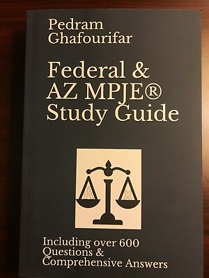 Federal and Arizona MPJE Study Guide w Over 600 Questions amp; Answers *Free Ship*