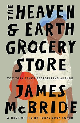 #ad The Heaven amp; Earth Grocery Store: A Novel by McBride James Paperback
