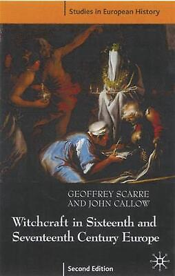 #ad Witchcraft and Magic in Sixteenth and Seventeenth Century Europe by Geoffrey Sc