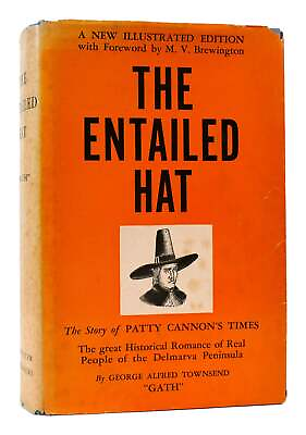 #ad George Alfred Townsend THE ENTAILED HAT 1st Edition 1st Printing