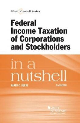 #ad Federal Income Taxation of Corporations and Stockholders in a Nut