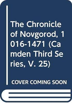 #ad The Chronicle of Novgorod 1016 1471 camden Third Series V. 25