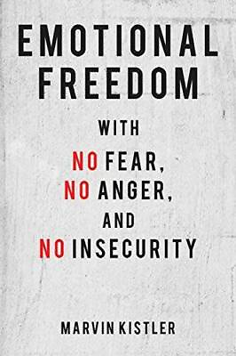 #ad Emotional Freedom with No Fear No Anger and No Insecurity Paperback GOOD