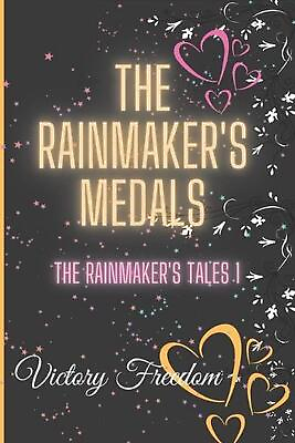 #ad The Rainmaker#x27;s Medals: The Rainmakers Tales 1 by Victory Freedom English Pape