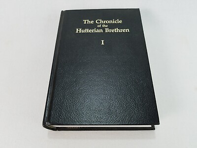 #ad The Chronicle of The Hutterian Brethren Vol 1 1987 Plough Publishing House