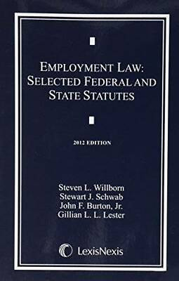 Employment Law: Selected Federal and State Statutes Paperback GOOD