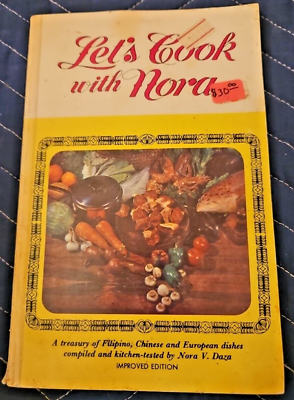 #ad LET#x27;S COOK WITH NORA: A TREASURY OF FILIPINO CHINESE AND By Nora Daza