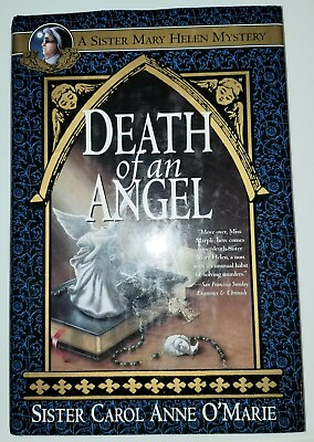 Death Of An Angel By Sister Carol Anne O#x27;Marie