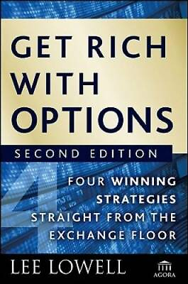 #ad Get Rich with Options: Four Winning Strategies Straight from the Exchang GOOD
