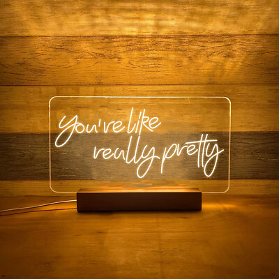 #ad You#x27;re like really pretty USB Power Night Light Engraved LED Neon Sign Gift