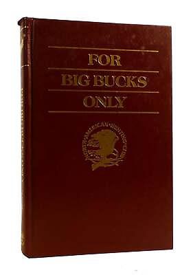 #ad J. Wayne Fears FOR BIG BUCKS ONLY 1st Edition 8th Printing