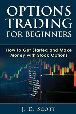 #ad Options Trading For Beginners: How To Get Started And Make Money With Stock...