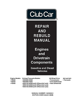 #ad Engine Workshop Manual Club Car Engine FE290 FE350 FE400 Gas amp; Diesel Print