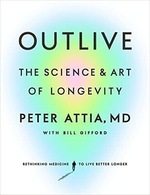 #ad usa stock Outlive : The Science and Art of Longevity by Peter Attia paperback