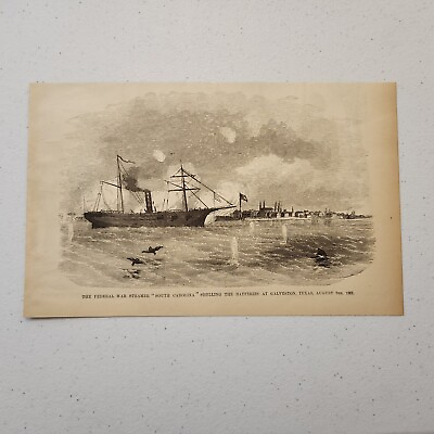 #ad #ad Federal War Steamer Shelling Galveston Texas Civil War c. 1885 Engraving 268