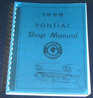 NEW Shop Service Manual 58 Pontiac 1958 Catalina Chieftain Star Chief Bonneville