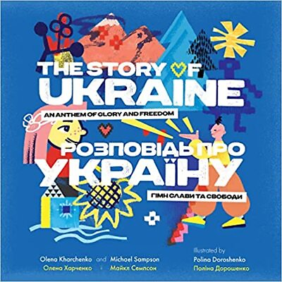 #ad The Story of Ukraine: An Anthem of Glory and Freedom English and Ukrainian E...