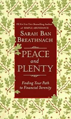 #ad Peace and Plenty: Finding Your Path to Financial Serenity Hardcover GOOD