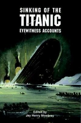 #ad Sinking of the Titanic: Eyewitness Accounts Dover Maritime by paperback
