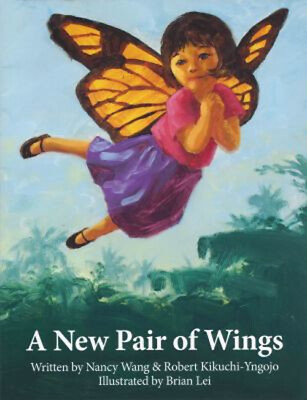 #ad A New Pair of Wings Hardcover Nancy Kikuchi Yngojo Robert Wang