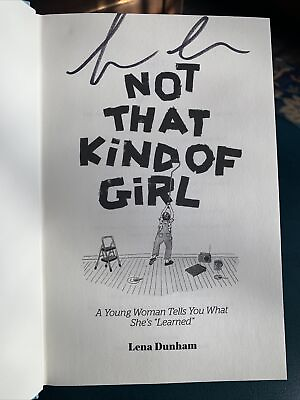 #ad SIGNED Not That Kind of Girl by Lena Dunham 1st Edition HBO Series Girls