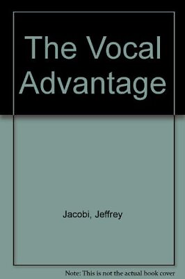 #ad THE VOCAL ADVANTAGE By Jeffrey Jacobi *Excellent Condition*