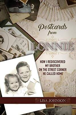 #ad Postcards from Lonnie: How I Rediscovered My Brother on the Street Corner GOOD