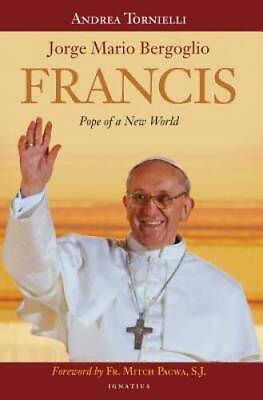 #ad Francis: Pope of a New World Hardcover By Andrea Tornielli VERY GOOD