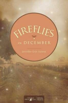 #ad Fireflies in December Paperback By Valent Jennifer GOOD