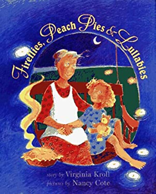#ad Fireflies Peach Pies and Lullabies Hardcover Virginia L. Kroll