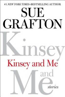 #ad Kinsey and Me: Stories Hardcover By Grafton Sue GOOD
