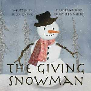 #ad The Giving Snowman: A Children’s Bedtime Paperback by Zheng Julia Good
