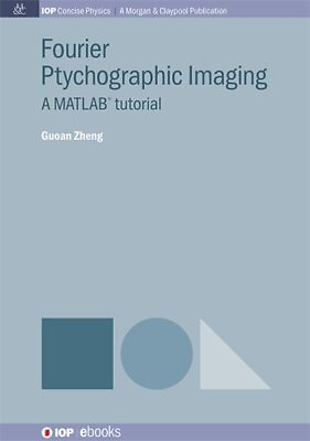 #ad Fourier Ptychographic Imaging : A MATLAB Tutorial Paperback by Zheng Guoan...