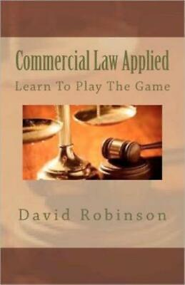 #ad Commercial Law Applied: Learn To Play The Game