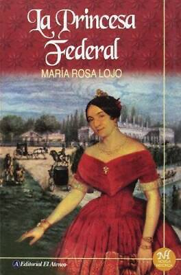 #ad #ad La princesa federal The Federal Princess Spanish Edition Paperback GOOD