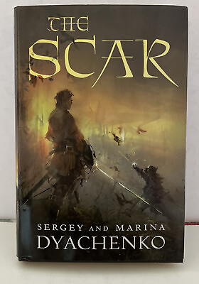 #ad The Scar by Sergey Dyachenko Marina Dyachenko HC TOR 2012 English Translation