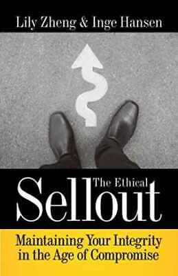 #ad The Ethical Sellout: Paperback by Zheng Lily Hansen Acceptable n