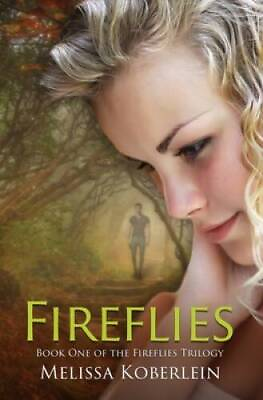 #ad Fireflies Paperback By Koberlein Melissa GOOD