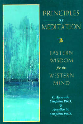 #ad Principles of Meditation Paperback By C Alexander Simpkins VERY GOOD