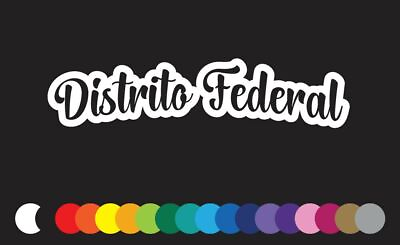 #ad Distrito Federal Sticker Vinyl Decal Car Die Cut Cuidad de Mexico Pride Mexican