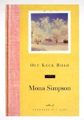 #ad Off Keck Road Hardcover By Simpson Mona GOOD