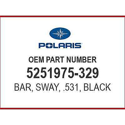 #ad Polaris BAR SWAY .531 BLACK 5251975 329 OEM NE