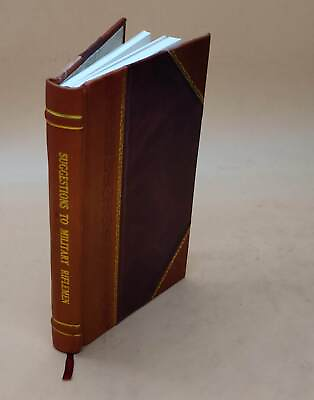 #ad Suggestions to military riflemen 1906 by Whelen Townsend Leather Bound