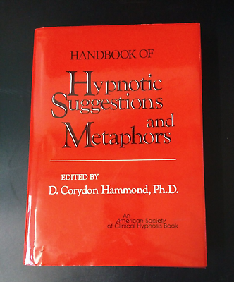 #ad Handbook of Hypnotic Suggestions and Metaphors by PH.D. Hammond D Corydon: Used