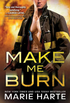 #ad Make Me Burn: A Super Sexy Firefighter Contemporary Romance Turn Up the GOOD