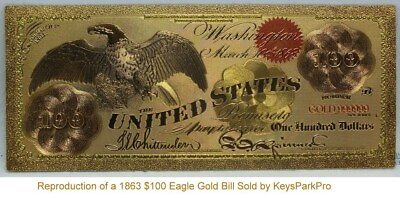 #ad 1863 $100 Black Eagle Reproduction Gold Foil Bill FREE SHIPPING USA SELLER