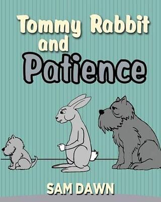 #ad Tommy Rabbit and Patience by Sam Dawn English Paperback Book