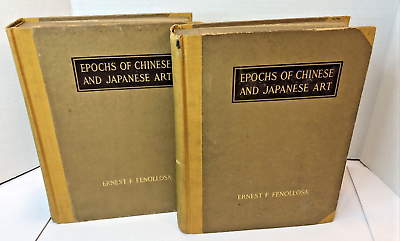 #ad EPOCHS OF CHINESE AND JAPANESE ART by ERNEST F. FENOLLOSA 1912 Vols 1 amp; 2