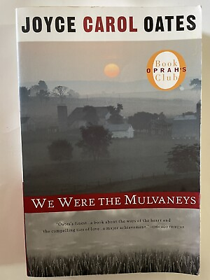 #ad We Were the Mulvaneys by Joyce Carol Oates Oprahs Book Club Very Good EUC